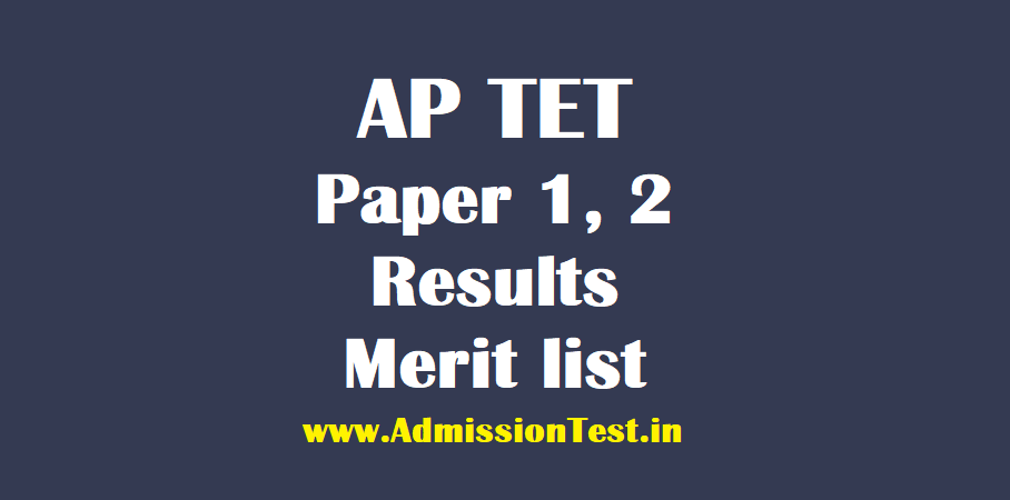 APTET Paper 1, 2 Results – AP TET Result, Merit list @ aptet.apcfss.in.