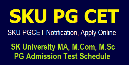 SKU PG CET 2019 Sri Krishnadevaraya University PGCET 2019 MA, M.Com, M.Sc, M.Ed, M.P.Ed. Admission Notification