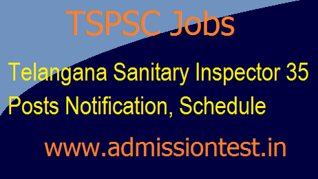TSPSC Sanitary Inspector 35 Posts Notification, Schedule | Online Apply now