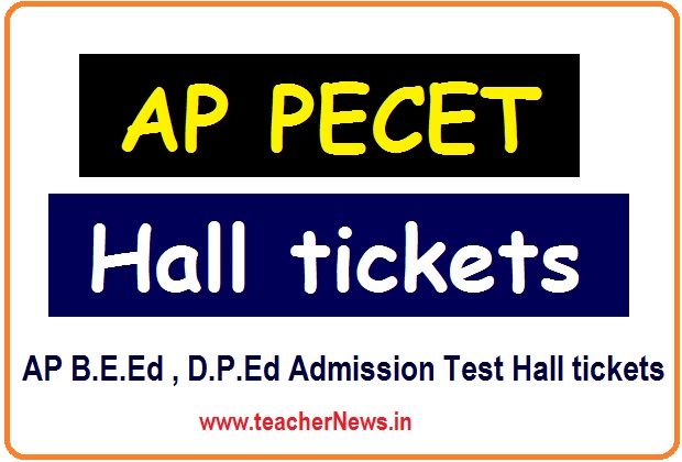 AP PECET Hall tickets ( B.P.Ed, D.P.Ed ) 2020 Physical Education Admissions AP PECET Hall tickets