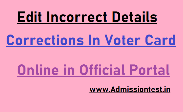 How To Edit Incorrect Details In Voter Card Online In AP