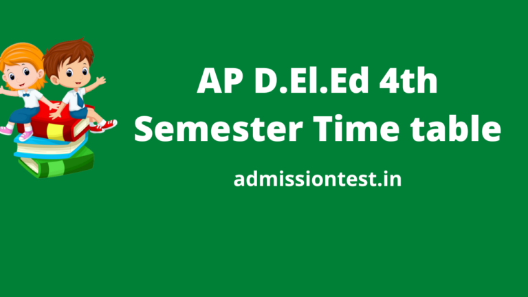 AP D.El.Ed 4th Semester Time table
