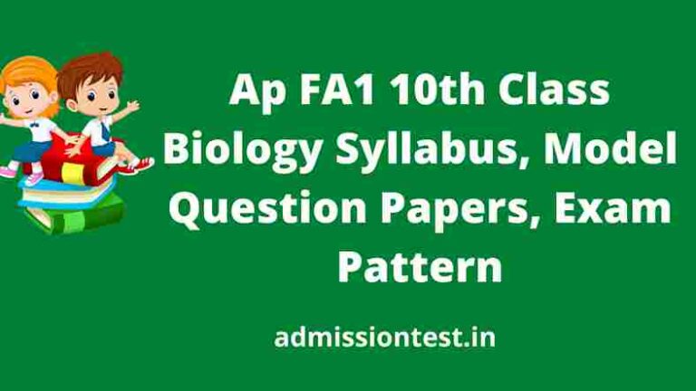 Ap FA1 10th Class Biology Syllabus(2022), Model Question Papers, Exam Pattern