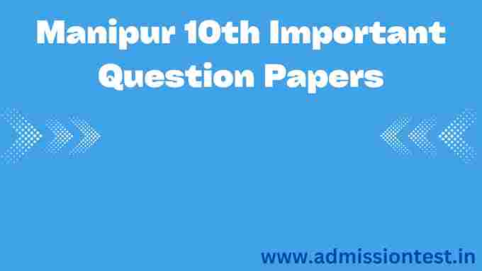 Manipur 10th Important Question Papers