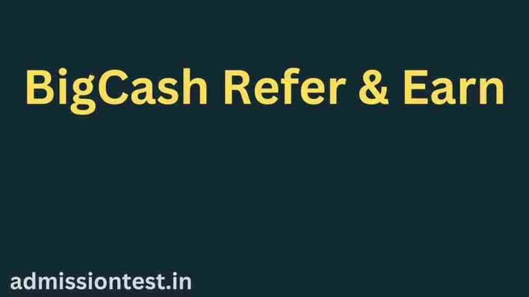 BigCash Refer & Earn